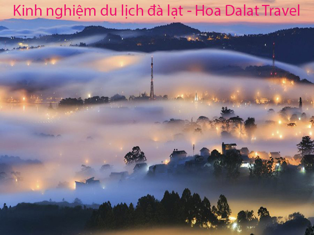 Kinh nghiệm du lịch đà lạt